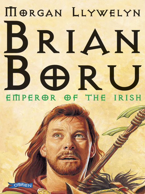 Title details for Brian Boru by Morgan Llywelyn - Available
